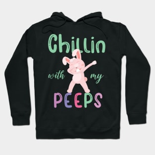 Funny Chillin With My Peeps Easter Bunny Hoodie